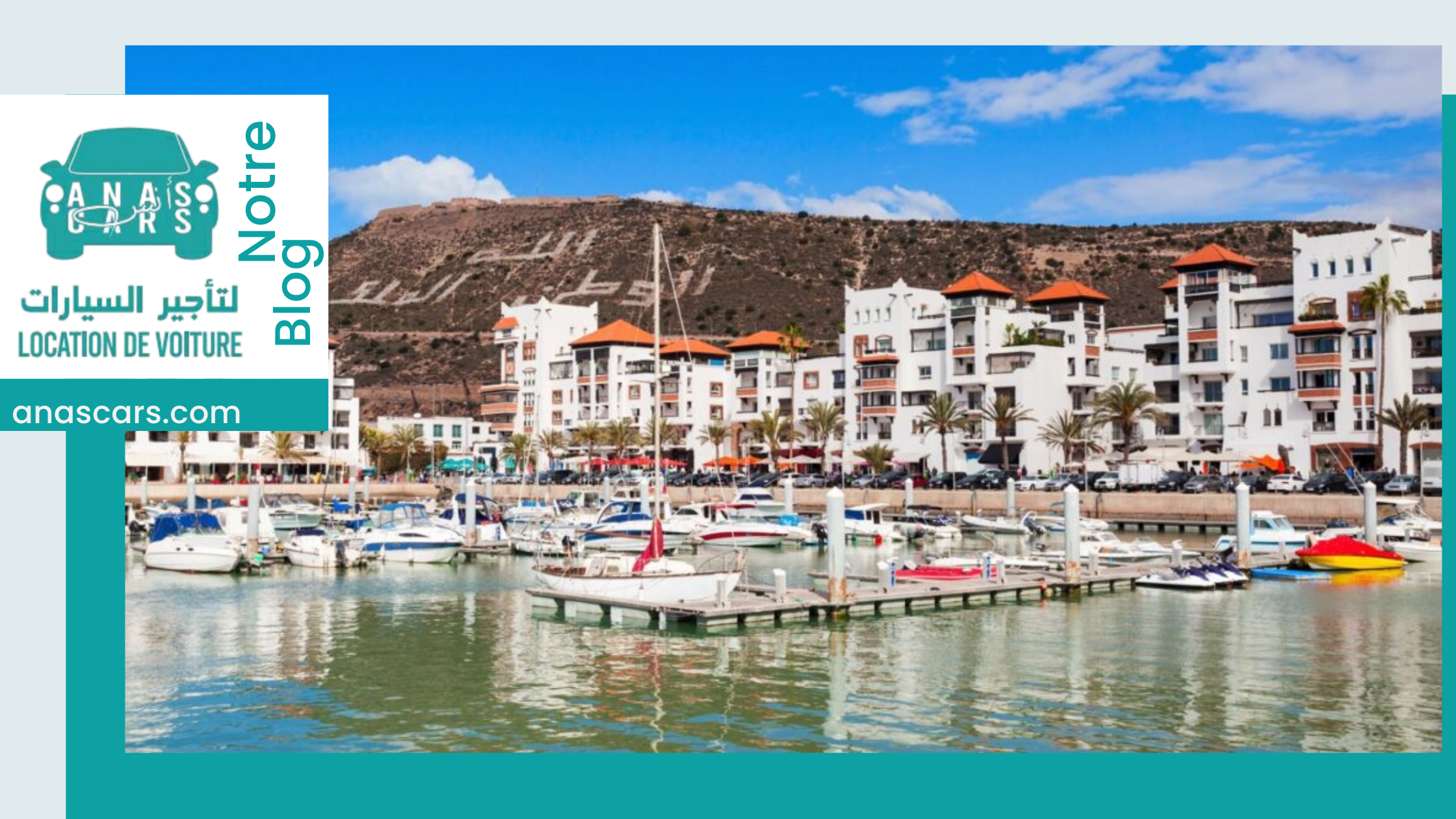 Agence AnasCars pour votre location voiture Agadir